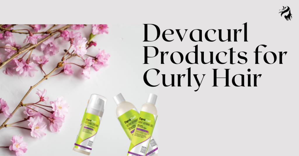 Devacurl products for curly hair