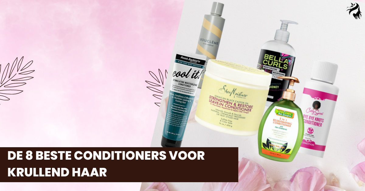 maagpijn Turbulentie Beg De 8 beste conditioners voor krullend haar | Afrobeautyshop.nl